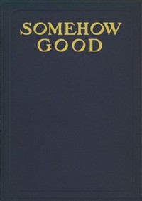 Cover of Somehow Good — Themes and Context