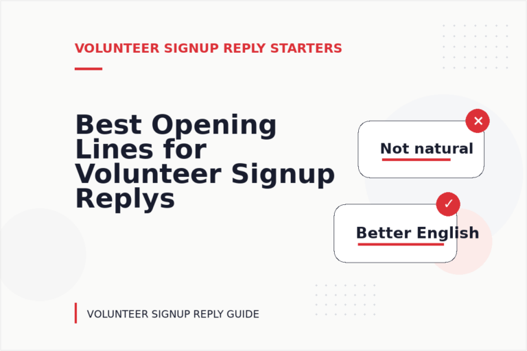Best Opening Lines for Volunteer Signup Replys Best Opening Lines for Volunteer Signup Replys