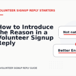 How to Introduce the Reason in a Volunteer Signup Reply