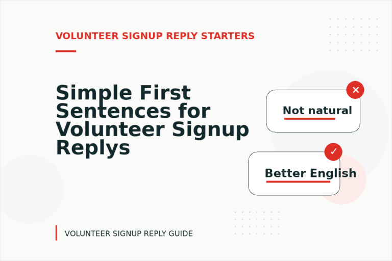 Simple First Sentences for Volunteer Signup Replys