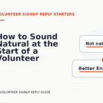 How to Sound Natural at the Start of a Volunteer Signup Reply