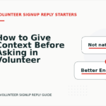 How to Give Context Before Asking in Volunteer Signup Reply English