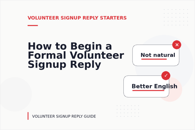 How to Begin a Formal Volunteer Signup Reply How to Begin a Formal Volunteer Signup Reply