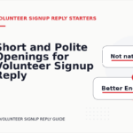 Short and Polite Openings for Volunteer Signup Reply English