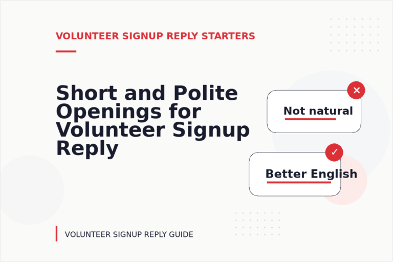 Short and Polite Openings for Volunteer Signup Reply English Short and Polite Openings for Volunteer Signup Reply English
