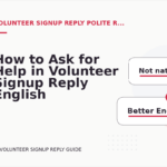 How to Ask for Help in Volunteer Signup Reply English