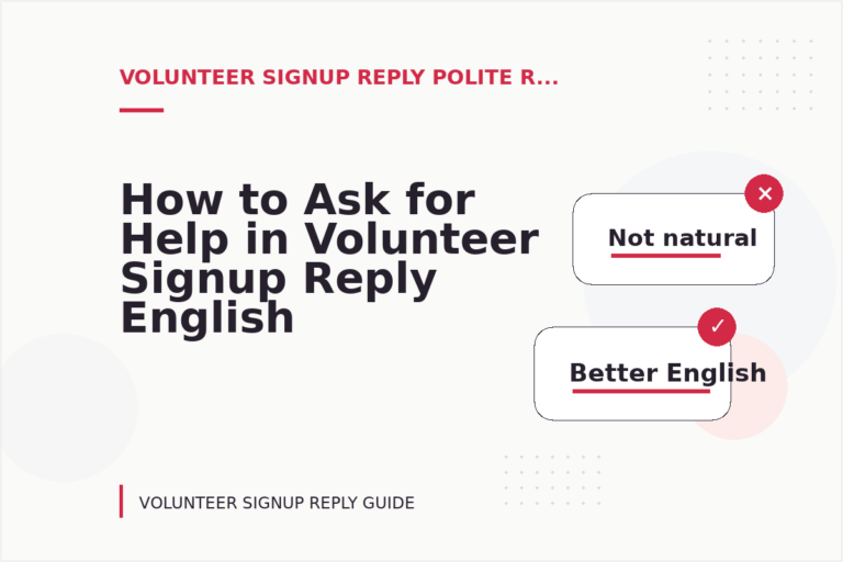 How to Ask for Help in Volunteer Signup Reply English