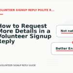 How to Request More Details in a Volunteer Signup Reply