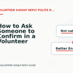How to Ask Someone to Confirm in a Volunteer Signup Reply