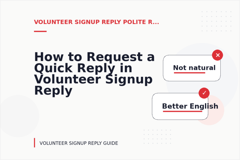 How to Request a Quick Reply in Volunteer Signup Reply English