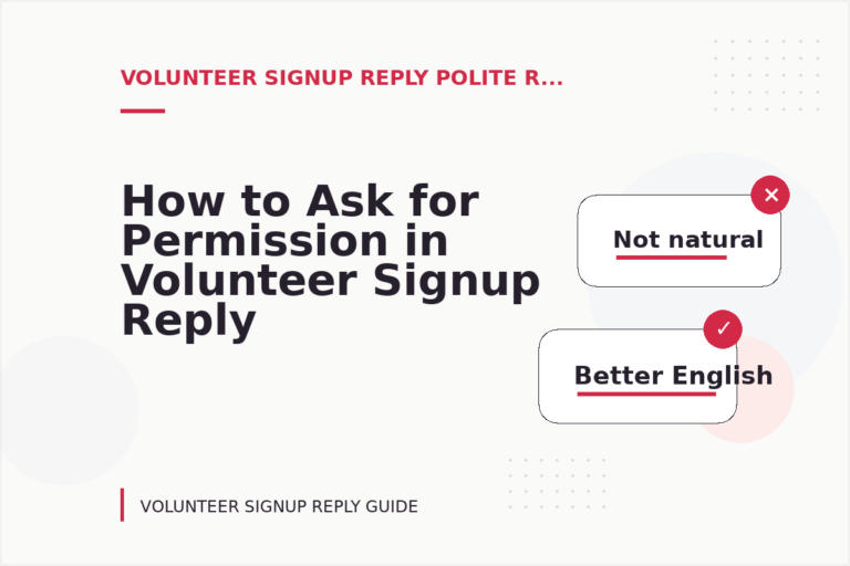 How to Ask for Permission in Volunteer Signup Reply English How to Ask for Permission in Volunteer Signup Reply English