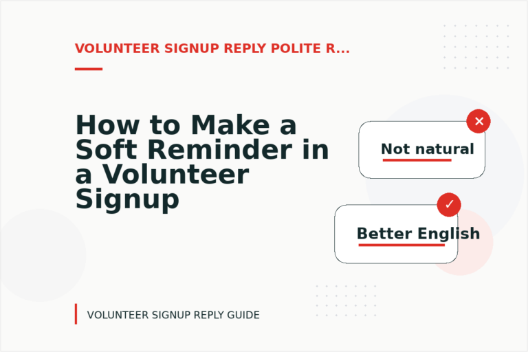 How to Make a Soft Reminder in a Volunteer Signup Reply