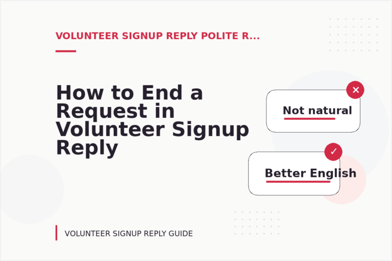 How to End a Request in Volunteer Signup Reply English