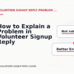 How to Explain a Problem in Volunteer Signup Reply English