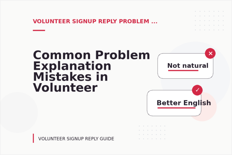 Common Problem Explanation Mistakes in Volunteer Signup Reply English