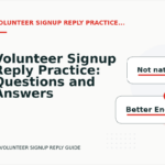 Volunteer Signup Reply Practice: Questions and Answers